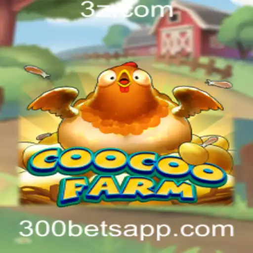 Descubra o Universo de CooCooFarm: O Jogo Interativo com a Mecânica Inovadora de '300 Bet'