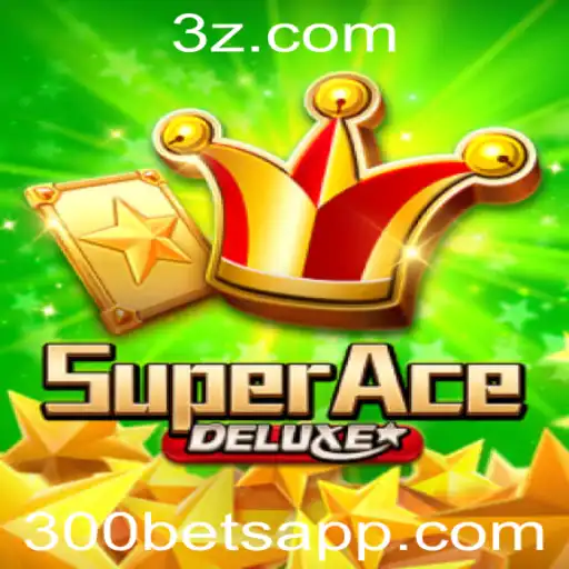 Explorando SuperAceDeluxe: Um Guia Completo para Iniciantes em 300 Bet